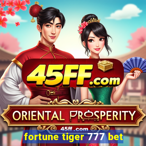 fortune tiger 777 bet